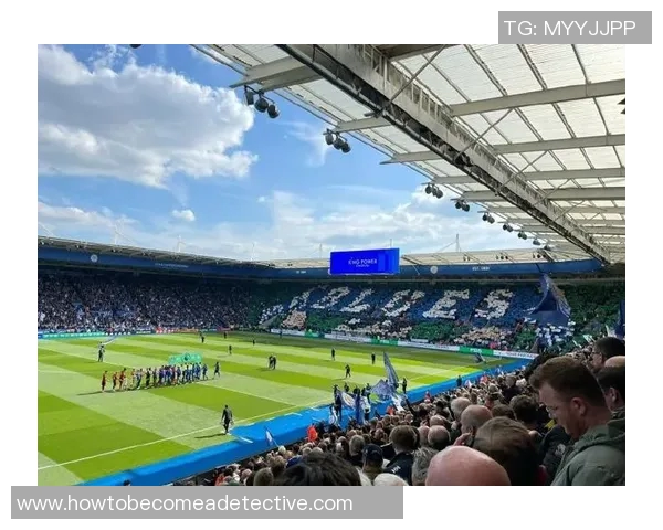 莱斯特城主场迎战埃佛顿双方争夺英超宝贵积分