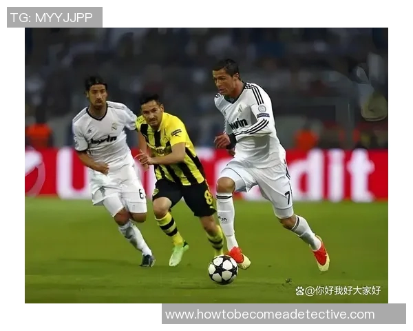 多特蒙德与皇马激战正酣直播链接及赛前分析一览